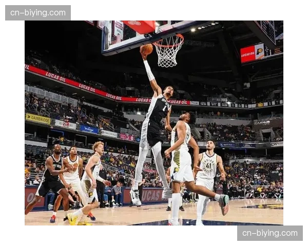 马刺防守体系场均8.2次盖帽 文班亚马护框能力改变格局